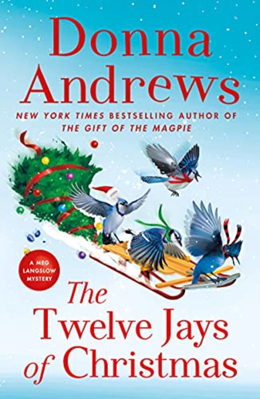 Book cover for "The Twelve Jays of Christmas" by Donna Andrews
