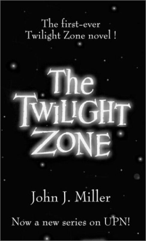 Book cover for "The Twilight Zone, Book 1" by John Jackson Miller