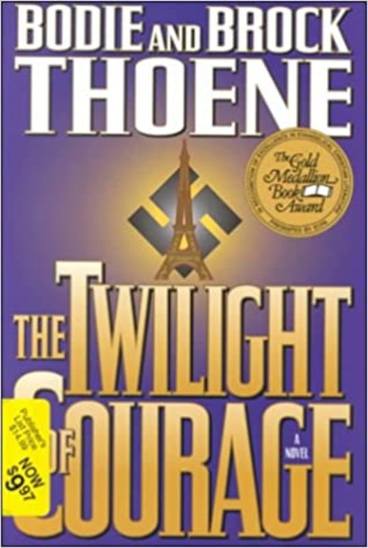 Book cover for "Twilight of Courage" by Bodie and Brock Thoene
