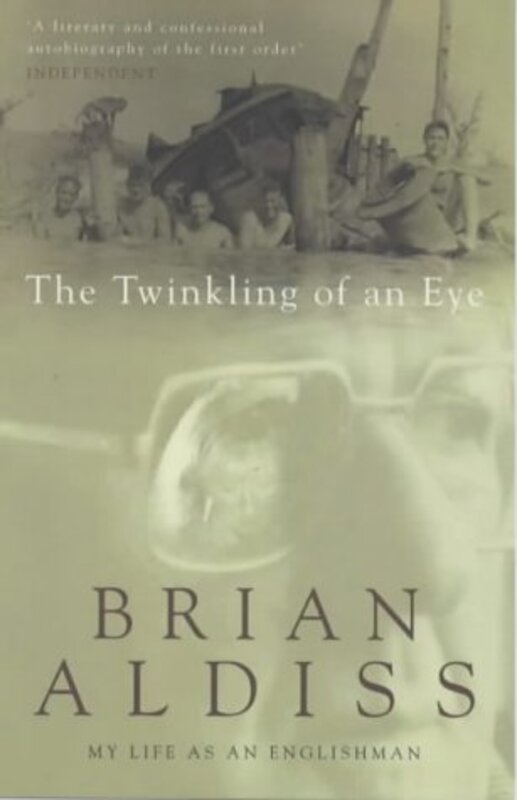 Book cover for "The Twinkling of an Eye or My Life as an Englishman" by Brian Aldiss