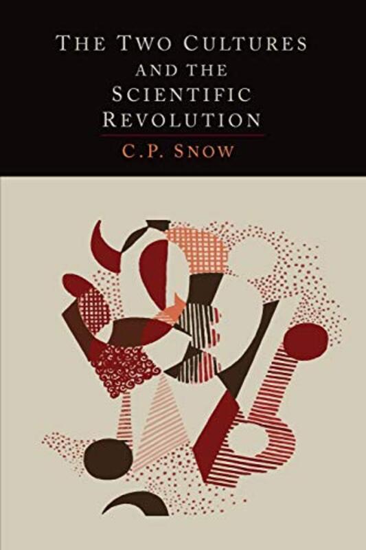 Book cover for "The Two Cultures and the Scientific Revolution" by CP Snow