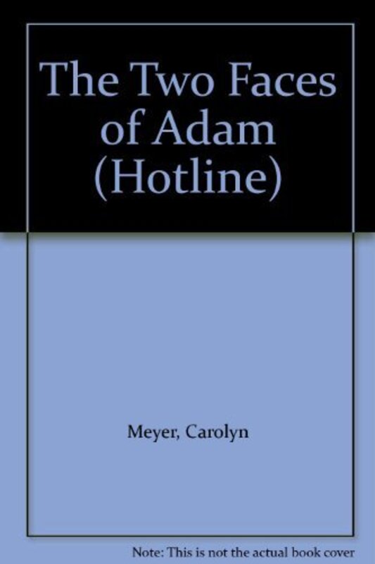 Book cover for "The Two Faces Of Adam" by Carolyn Meyer