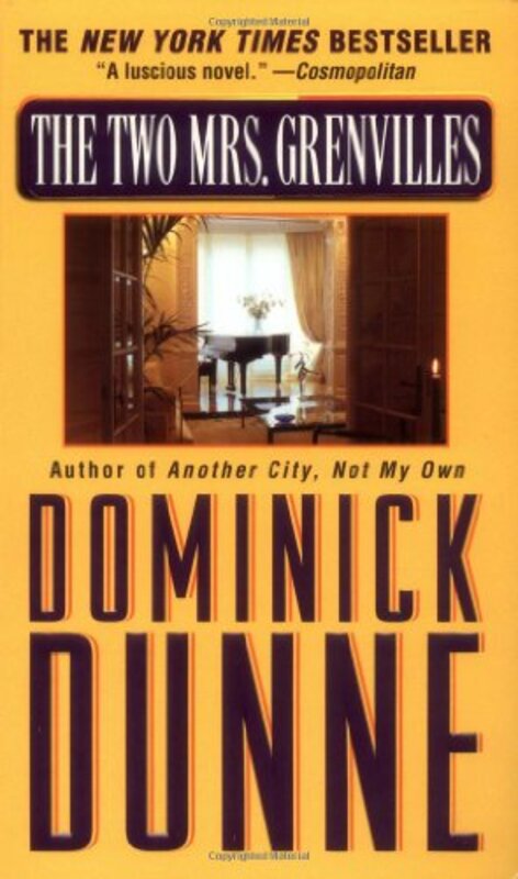 Book cover for "The Two Mrs. Grenvilles" by Dominick Dunne