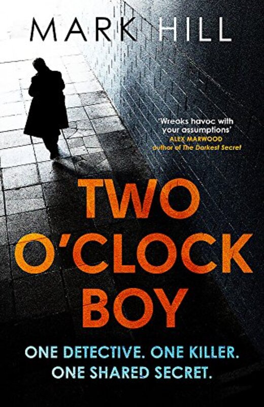 Book cover for "The Two O'Clock Boy" by Mark MK Hill