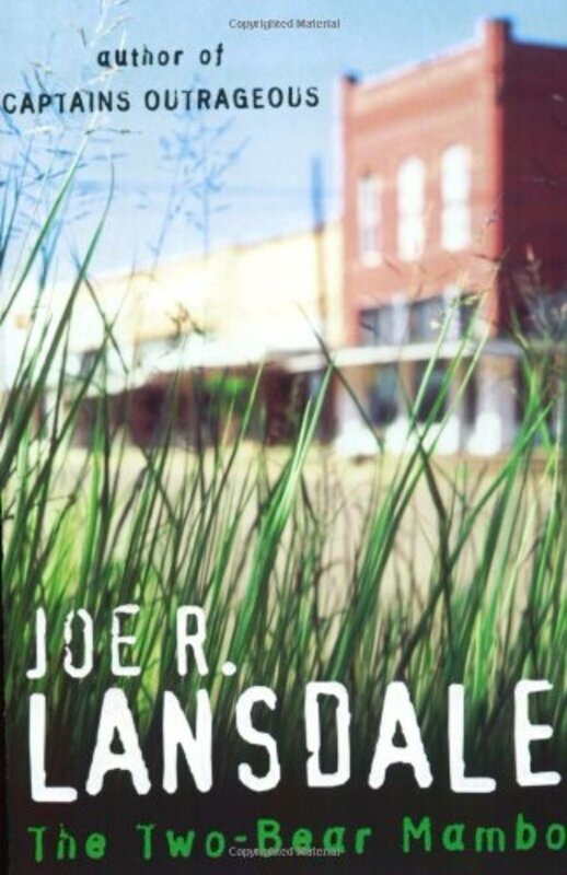 Book cover for "The Two-Bear Mambo" by Joe R Lansdale