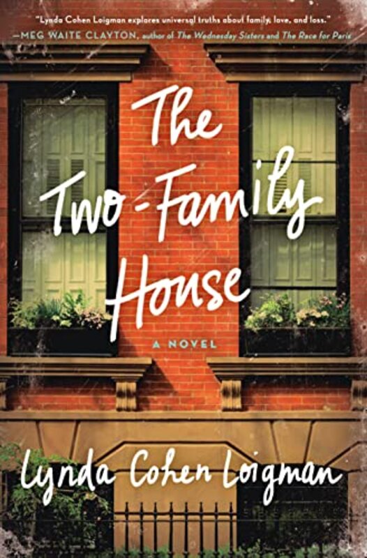 Book cover for "The Two-Family House" by Lynda Cohen Loigman