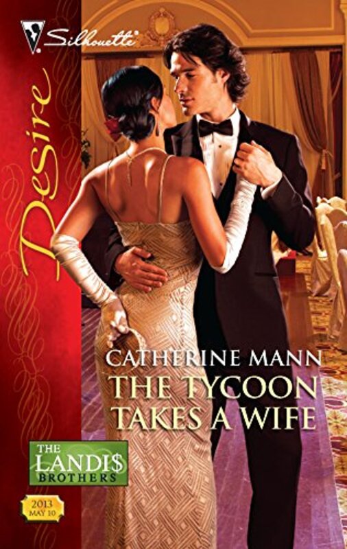 Book cover for "The Tycoon Takes a Wife" by Catherine Mann