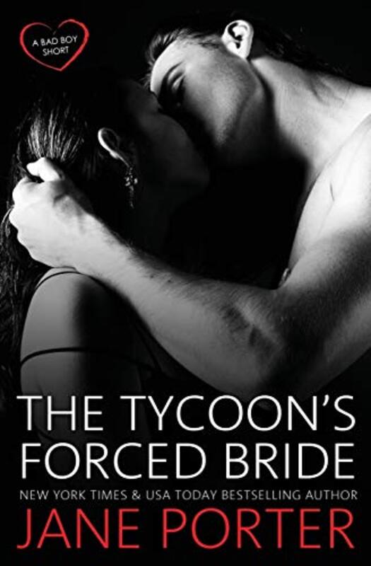 Book cover for "The Tycoon's Forced Bride" by Jane Porter