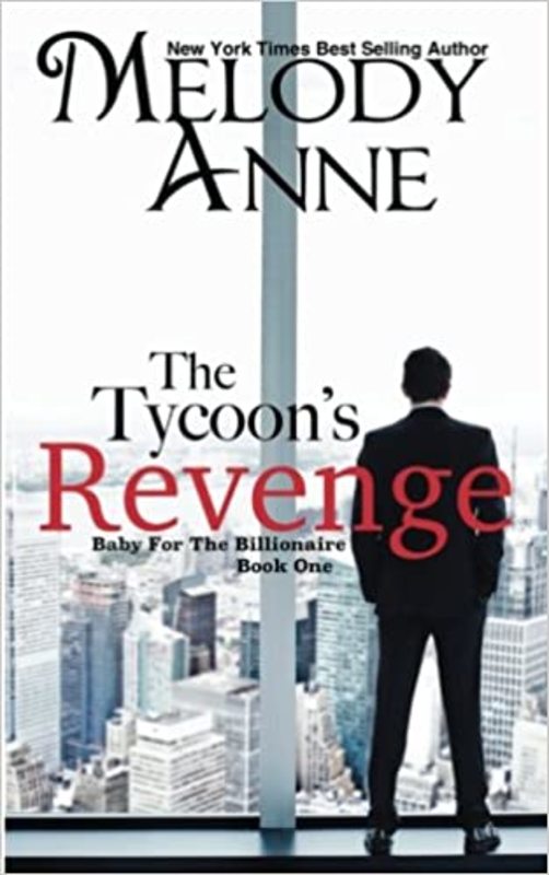 Book cover for "The Tycoon's Revenge" by Melody Anne