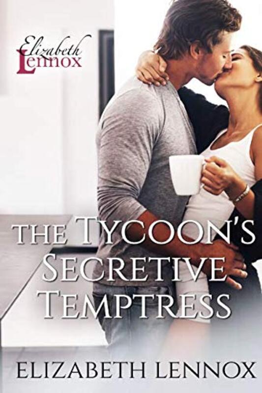 Book cover for "The Tycoon's Secretive Temptress" by Elizabeth Lennox