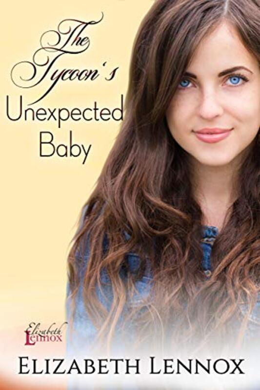 Book cover for "The Tycoon's Unexpected Baby" by Elizabeth Lennox