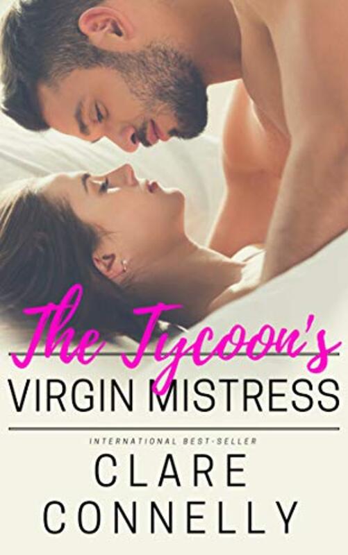 Book cover for "The Tycoon's Virgin Mistress" by Clare Connelly