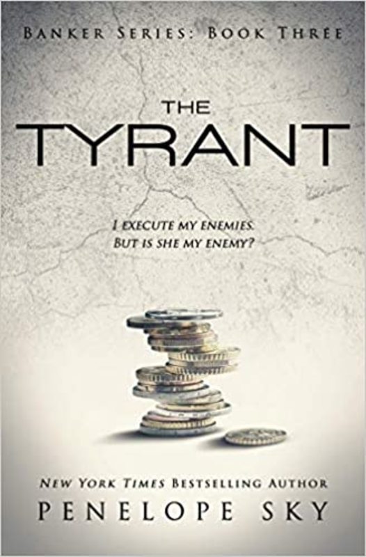 Book cover for "The Tyrant" by Penelope Sky