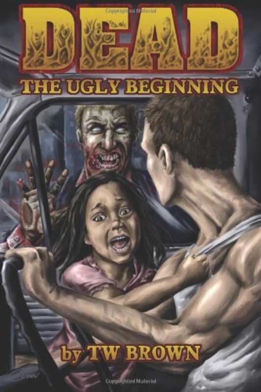 Book cover for "The Ugly Beginning" by T W Brown