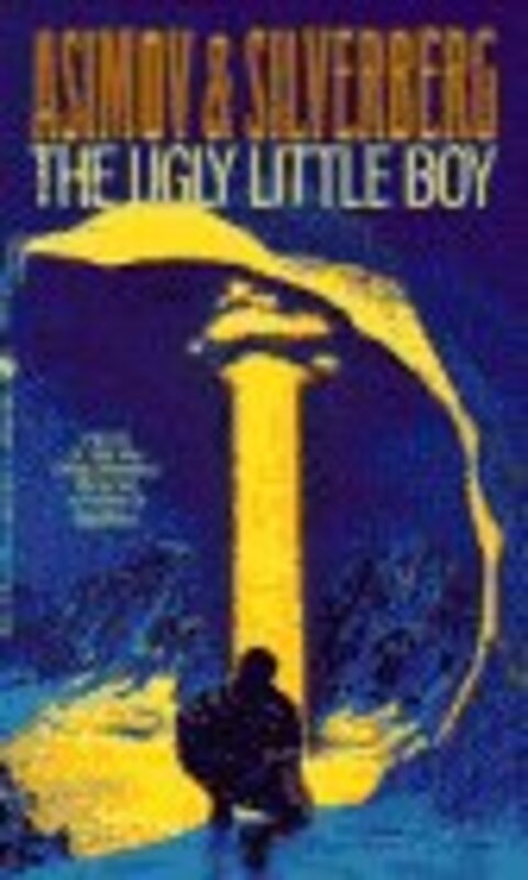 Book cover for "The Ugly Little Boy" by Robert Silverberg