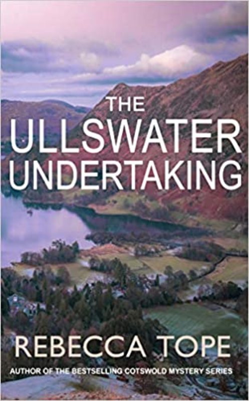 Book cover for "The Ullswater Undertaking" by Rebecca Tope