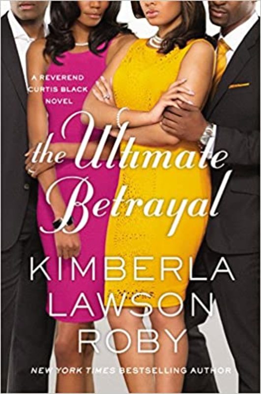 Book cover for "The Ultimate Betrayal" by Kimberla Lawson Roby