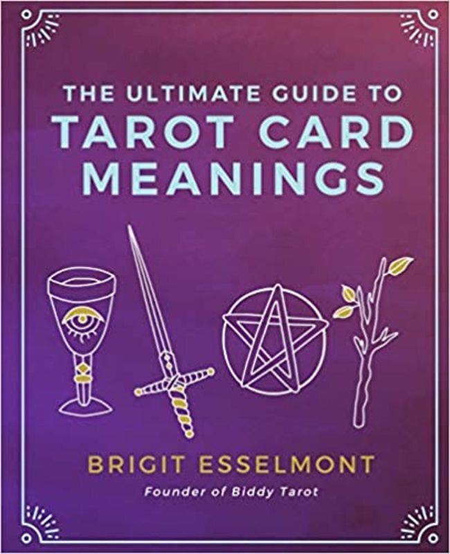 Book cover for "The Ultimate Guide to Tarot Card Meanings" by Brigit Esselmont