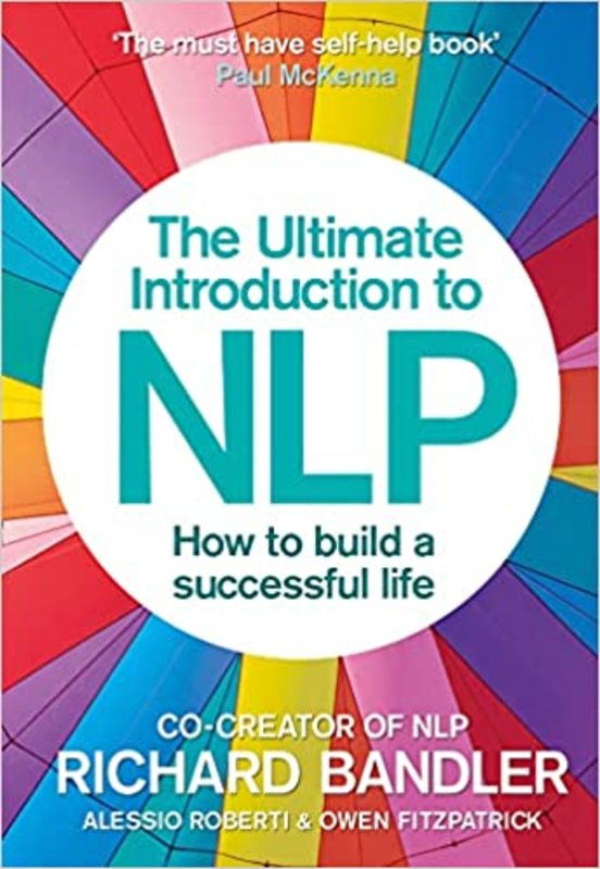 Book cover for "The Ultimate Introduction to NLP" by Richard Bandler