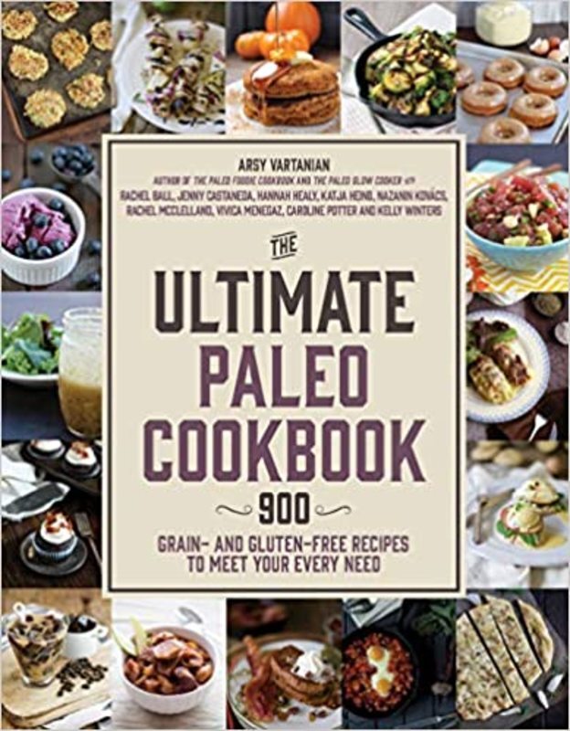 Book cover for "The Ultimate Paleo Cookbook" by Arsy Vartanian