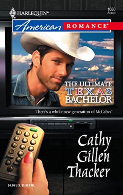 Book cover for "The Ultimate Texas Bachelor" by Cathy Gillen Thacker