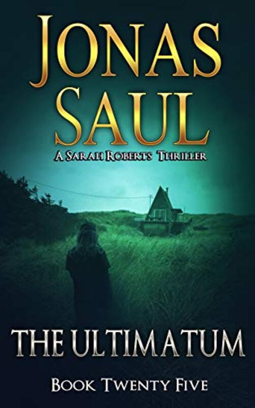 Book cover for "The Ultimatum" by Jonas Saul