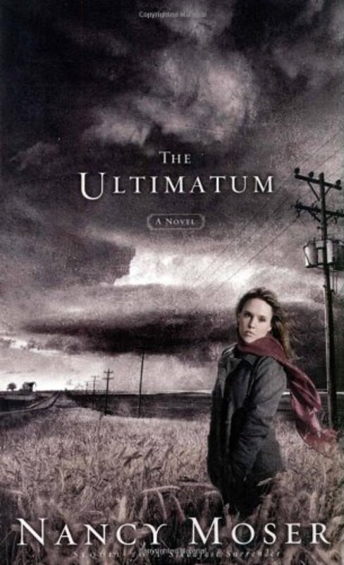 Book cover for "The Ultimatum" by Nancy Moser