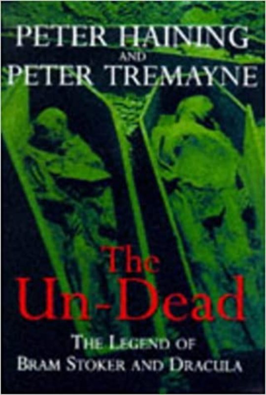 Book cover for "The Un-Dead" by Peter Tremayne