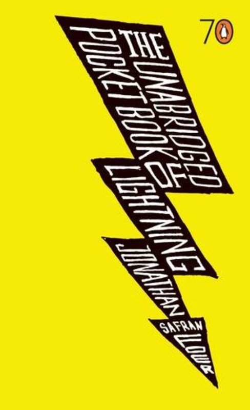 Book cover for "The Unabridged Pocketbook of Lightning" by Jonathan Safran Foer