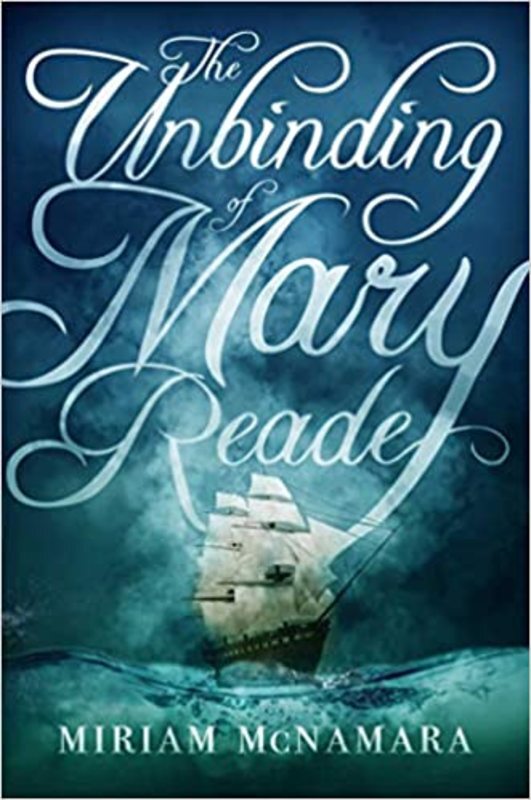 Book cover for "The Unbinding of Mary Reade" by Miriam McNamara