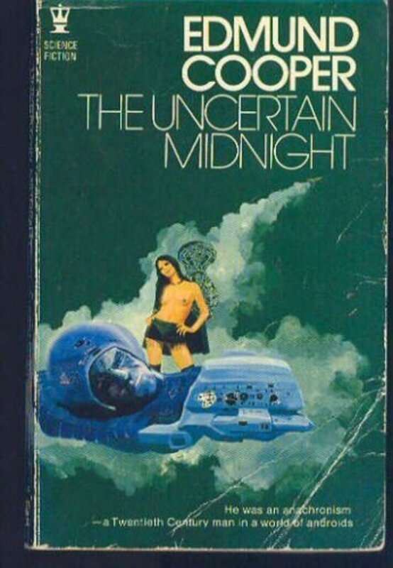 Book cover for "The Uncertain Midnight / Deadly Image" by Edmund Cooper