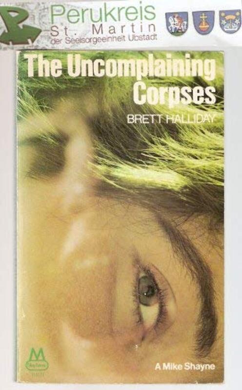 Book cover for "The Uncomplaining Corpses" by Brett Halliday