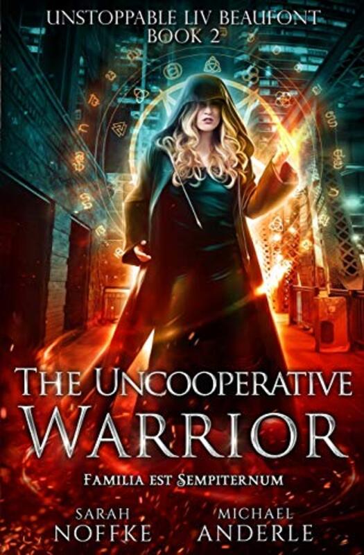Book cover for "The Uncooperative Warrior" by Sarah Noffke