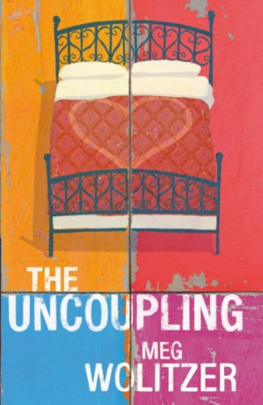 Book cover for "The Uncoupling" by Meg Wolitzer