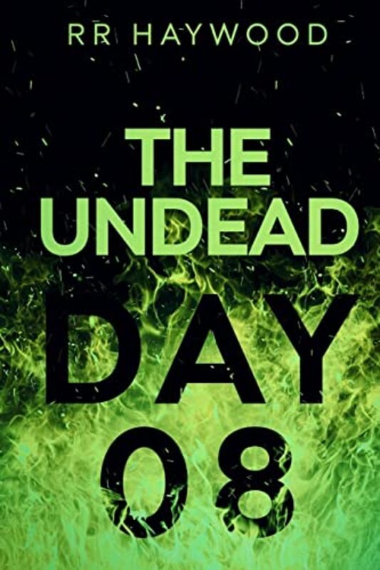 Book cover for "The Undead Day Eight" by RR Haywood