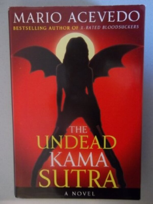 Book cover for "The Undead Kama Sutra" by Mario Acevedo