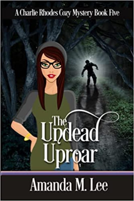 Book cover for "The Undead Uproar" by Amanda M Lee