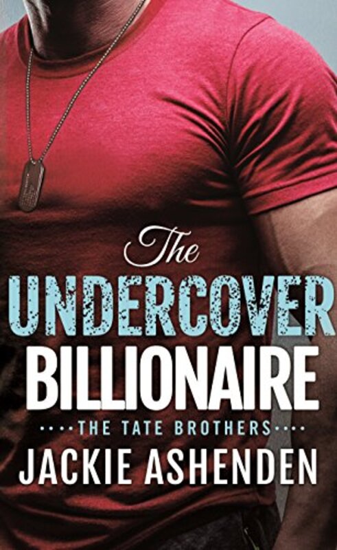 Book cover for "The Undercover Billionaire" by Jackie Ashenden