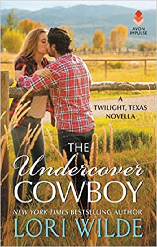 Book cover for "The Undercover Cowboy" by Lori Wilde