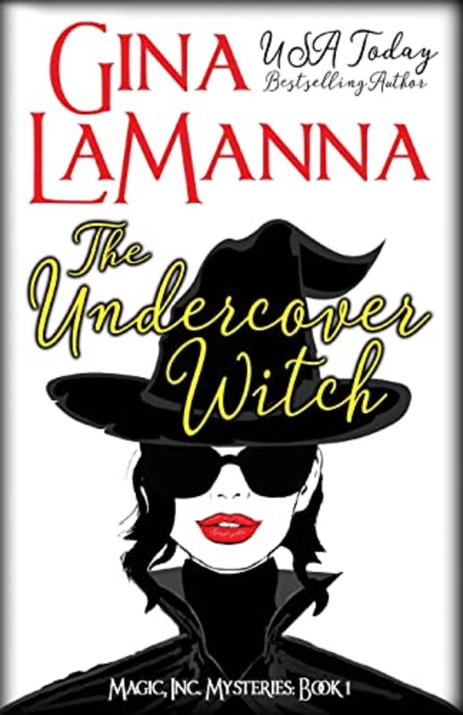 Book cover for "The Undercover Witch" by Gina LaManna