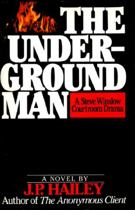 Book cover for "The Underground Man" by JP Hailey