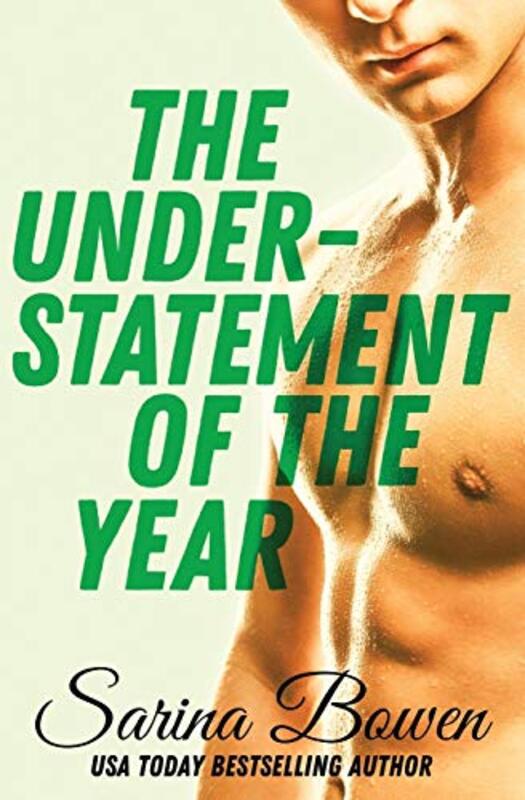 Book cover for "The Understatement of the Year" by Sarina Bowen