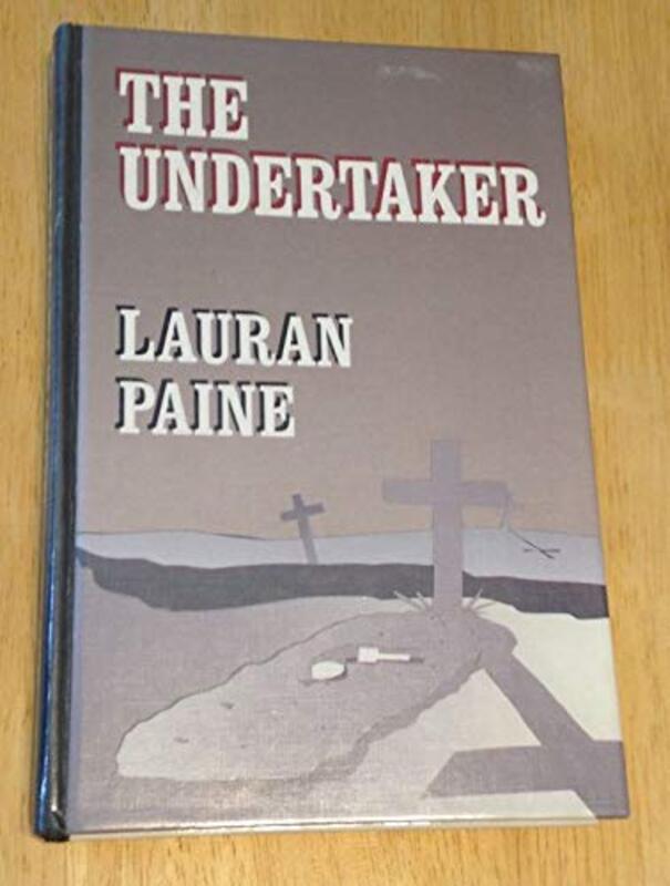 Book cover for "The Undertaker" by Lauran Paine