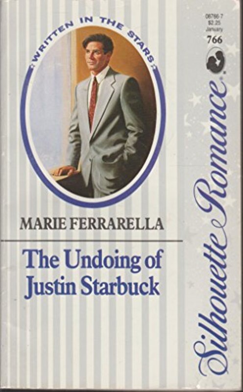 Book cover for "The Undoing of Justin Starbuck" by Marie Ferrarella