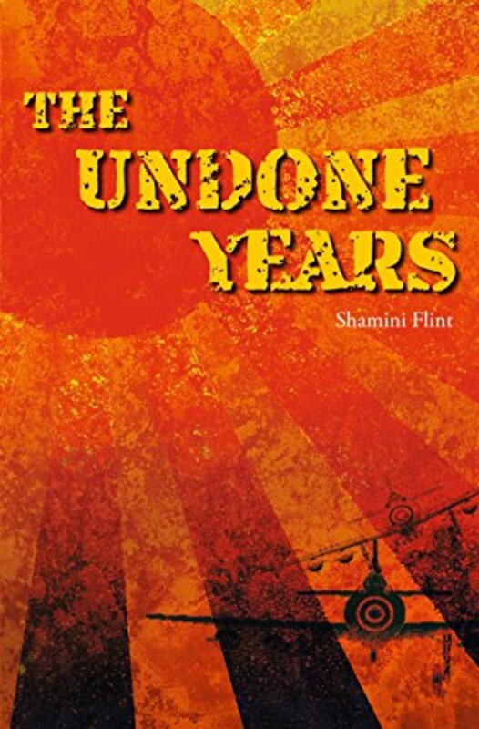 Book cover for "The Undone Years" by Shamini Flint