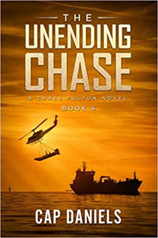 Book cover for "The Unending Chase" by Cap Daniels