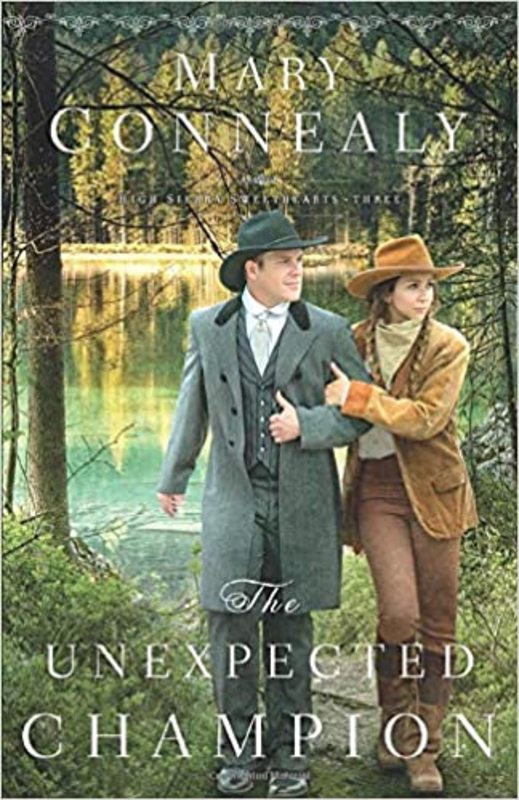 Book cover for "The Unexpected Champion" by Mary Connealy