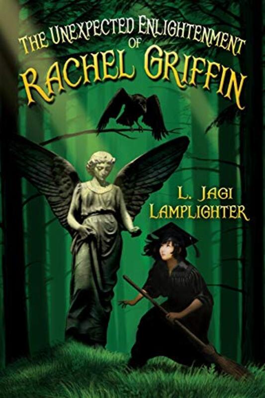 Book cover for "The Unexpected Enlightenment of Rachel Griffin" by L Jagi Lamplighter