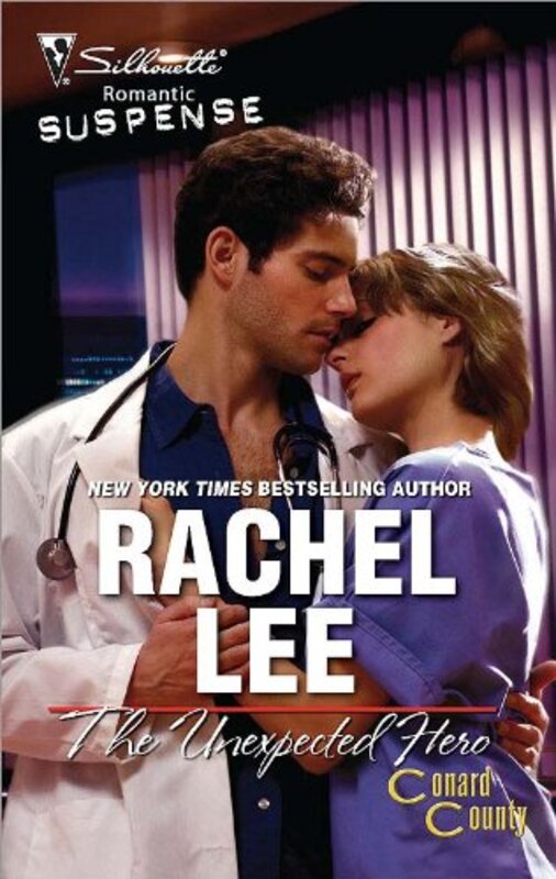 Book cover for "The Unexpected Hero" by Rachel Lee