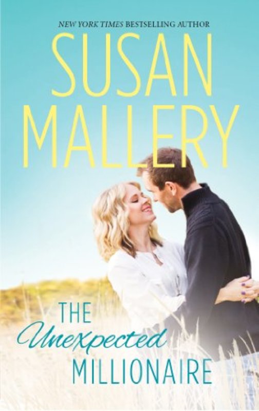 Book cover for "The Unexpected Millionaire" by Susan Mallery